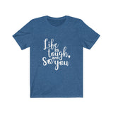 Life Is Tough So Are You - Unisex Jersey Short Sleeve Tee - The Entrepreneur In Me Says - Motivation Inspiration Gift for Small Business Owner