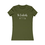 Be Fearlessly Authentic - Women's Favorite Fitted Tee - The Entrepreneur In Me Says - Small Business Gift