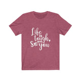 Life Is Tough So Are You - Unisex Jersey Short Sleeve Tee - The Entrepreneur In Me Says - Motivation Inspiration Gift for Small Business Owner