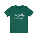 Perfectly Imperfect  - Unisex Jersey Short Sleeve Tee - The Entrepreneur In Me Says - Motivation Inspiration Gift for Small Business Owner