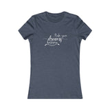 Make Your Dreams Happen - Women's Favorite Fitted Tee - The Entrepreneur In Me Says - Small Business Gift