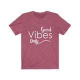 Good Vibes Only - Unisex Jersey Short Sleeve Tee - The Entrepreneur In Me Says - Motivation Inspiration Gift for Small Business Owner