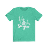 Life Is Tough So Are You - Unisex Jersey Short Sleeve Tee - The Entrepreneur In Me Says - Motivation Inspiration Gift for Small Business Owner