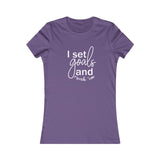 I Set Goals and Crush Em - Women's Favorite Fitted Tee - The Entrepreneur In Me Says - Small Business Gift