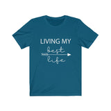 Living My Best Life  - Unisex Jersey Short Sleeve Tee - The Entrepreneur In Me Says - Motivation Inspiration Gift for Small Business Owner