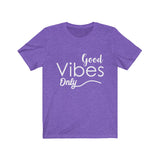 Good Vibes Only - Unisex Jersey Short Sleeve Tee - The Entrepreneur In Me Says - Motivation Inspiration Gift for Small Business Owner