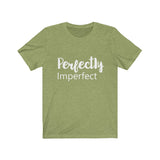 Perfectly Imperfect  - Unisex Jersey Short Sleeve Tee - The Entrepreneur In Me Says - Motivation Inspiration Gift for Small Business Owner