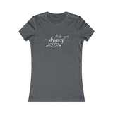 Make Your Dreams Happen - Women's Favorite Fitted Tee - The Entrepreneur In Me Says - Small Business Gift