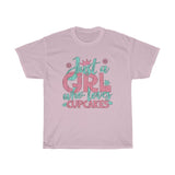 Just A Girl Who Loves Cupcakes - Unisex Heavy Cotton Tee - Gift Idea for Bakery Small Business Entrepreneur