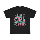 Just A Girl Who Loves Coffee - Unisex Heavy Cotton Tee - Gift Idea for Coffee House Small Business Entrepreneur