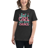 Just a Girl Who Loves Dance - Women's Relaxed T-Shirt