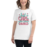 Just a Girl Who Loves Dance - Women's Relaxed T-Shirt