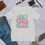 Just a Girl Who Loves Dance - Short-Sleeve Unisex T-Shirt