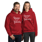 Stronger Than Yesterday - Unisex Hoodie - Entrepreneur Motivation Shirt - Inspiration Gift For Small Business Owner