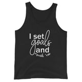 I Set Goals and Crush Em - Unisex Tank Top - The Entrepreneur In Me Says - Small Business Gift