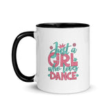 Just a Girl Who Loves Dance - Mug with Color Inside