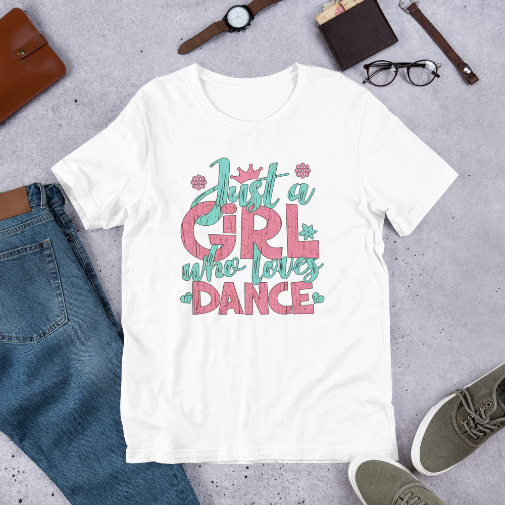 Just a Girl Who Loves Dance - Short-Sleeve Unisex T-Shirt
