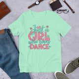 Just a Girl Who Loves Dance - Short-Sleeve Unisex T-Shirt