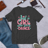 Just a Girl Who Loves Dance - Short-Sleeve Unisex T-Shirt
