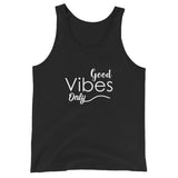 Good Vibes Only - Unisex Tank Top - Entrepreneur Gift for Motivation and Inspiration for Small Business Owner