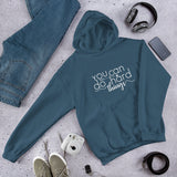 You Can Do Hard Things - Unisex Hoodie - Entrepreneur Gifts and Small Business Owner Motivation