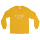 Fearlessly Authentic - Men's Long Sleeve Shirt - Entrepreneur Gift and Small Business Owner Motivation Tips