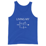 Living My Best Life - Unisex Tank Top - Entrepreneur Motivation Shirt - Inspiration Gift For Small Business Owner