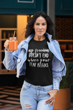 My Freedom Doesn't End Where Your Fear Begins - Unisex Ultra Cotton Tee