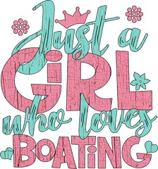 Just a Girl Who Loves Boating