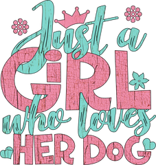 Just a Girl Who Loves - Tees