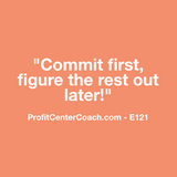 E121 - Social Square 12" x 12" Inspirational Canvas Wall Hanging - “Commit first, figure the rest out later.”