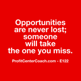 E122 - Social Square 12" x 12" Inspirational Canvas Wall Hanging -“Opportunities are never lost; someone will take the one you miss.”