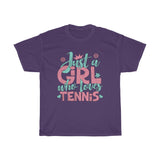 Just A Girl Who Loves Tennis - Unisex Heavy Cotton Tee - Gift Idea for Tennis Coach Small Business Entrepreneur