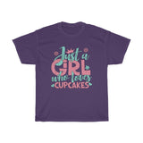 Just A Girl Who Loves Cupcakes - Unisex Heavy Cotton Tee - Gift Idea for Bakery Small Business Entrepreneur