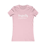 Perfectly Imperfect - Women's Favorite Fitted Tee - The Entrepreneur In Me Says - Small Business Gift