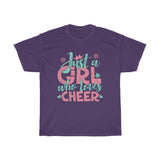 Just A Girl Who Loves Cheer - Unisex Heavy Cotton Tee - Gift Idea for Cheerleading Coach Cheer Club Small Business Entrepreneur