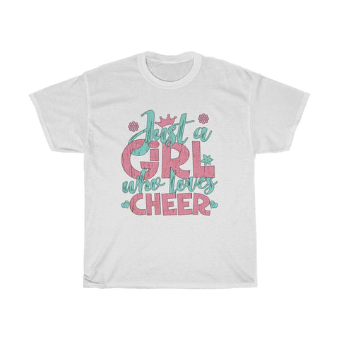 Just A Girl Who Loves Cheer - Unisex Heavy Cotton Tee - Gift Idea for Cheerleading Coach Cheer Club Small Business Entrepreneur