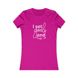 I Set Goals and Crush Em - Women's Favorite Fitted Tee - The Entrepreneur In Me Says - Small Business Gift