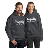 Perfectly Imperfect - Unisex Hoodie Sweatshirt - The Entrepreneur In Me Says - Motivation Inspiration Gift for Small Business Owner