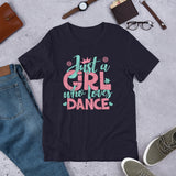 Just a Girl Who Loves Dance - Short-Sleeve Unisex T-Shirt