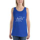 Make Your Dreams Happen - Unisex Tank Top - Entrepreneur Motivation and Small Business Owner Gift Ideas for Inspiration