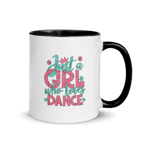 Just a Girl Who Loves Dance - Mug with Color Inside